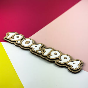 Small Layered Sign with Personalised Date