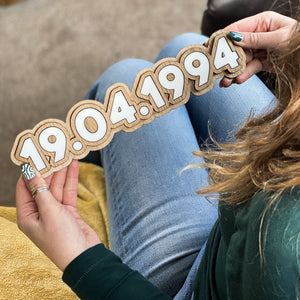 Small Layered Sign with Personalised Date